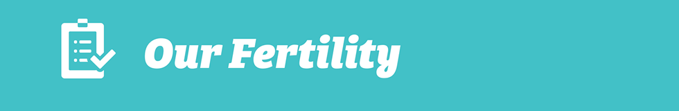 Our Fertility